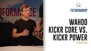 Productreview | Wahoo KICKR Core vs KICKR Power