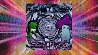 MF Oblivion and Slushroom - SUBLIMINAL FREQUENCIES (Full EP Visualizer)