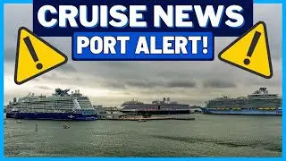 НОВОСТИ КРУИЗОВ: круизный порт выпускает предупреждение, NCL вносит большие изменения и установка...