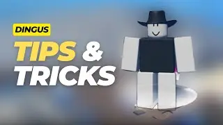 Tips & Tricks - Roblox Dingus