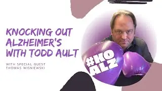 Learning about LiProSal - Knocking Out Alzheimer's with Todd Ault Episode #1