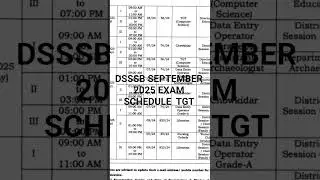 DSSSB SEPTEMBER EXAM SCHEDULE 2025 #TGT #PGT #dsssb #ctet #kvs #ctet #dsssb #ssc