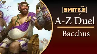 Smite 2 | A-Z Duel | Bacchus