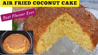 Easy Air fryer Coconut Butter Cake Recipe. Homemade Cake Baking Recipes. Air Fried Cake