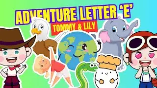 Exploring Letter &lsquo;E&rsquo; with Tommy and Lily | Alphabet Adventures Quest For Children