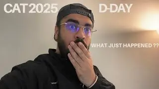 CAT 2025 D-DAY | What Just Happened? 🥲 (my experience)