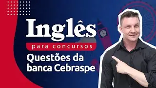Questões Cebraspe: resolução de perguntas de inglês para concurso público