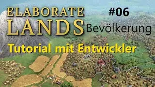 Elaborate Lands: Tutorial mit Entwickler #06 Unterhaltung mit Theatern! [Deutsch]