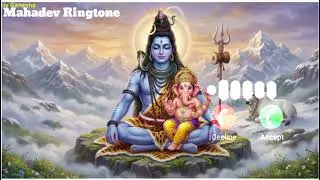 Mahadev Ringtone 2025 | Bholenath Ringtone | Mahadev RinNewgtone | Mahakal Ringtone | Shiv Ringtone