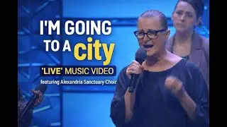 I'm Going to a City (LIVE) by Alexandria Sanctuary Choir