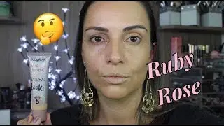 BASE RUBY ROSE 'NATURAL LOOK' - RESENHA