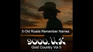 Old Roads Remember Names | by 9000UK | Nostalgic Country Ballad of Memory and Belonging