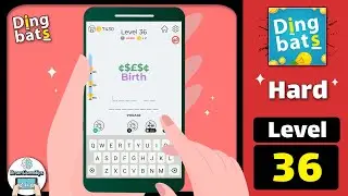 Dingbats Hard Level 36 Birth Walkthrough