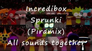 Incredibox Sprunki Pyramix All sounds together
