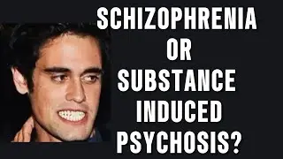 🧠Schizophrenia or Substance Induced Psychosis?