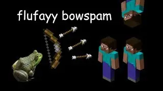 Flufayy BOWSPAM