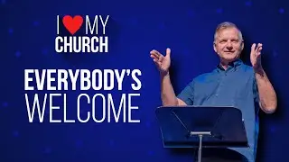 I Love My Church: Everybody's Welcome | Harvey Carpenter