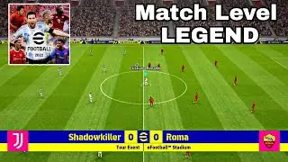 SXG VS AS ROMA 3-3 | eFootball 2022 Gameplay Legend