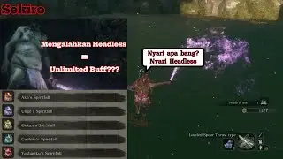 Semua Lokasi Headless Dan Reward Yg Bisa Kalian Dapatkan Setelah Mengalahkannya - Sekiro Tips&Tricks