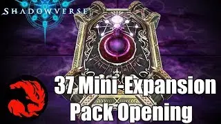 [Shadowverse] New Mini-Expansion 37+ Omen of the Ten Pack Opening!!