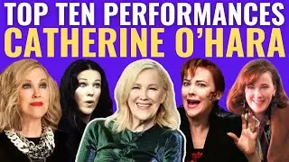 Top 10 Catherine O'Hara Performances