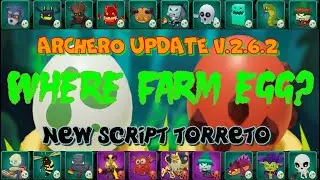Archero v.2.6.2 update. Where to farm eggs. Обновление Archero v.2.6.2. Как и где фармить яйца.
