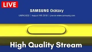 Samsung Galaxy Note 9 Launch Event Live Stream In India 🔴 LIVE NOW 🔴