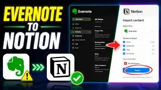 How To Import Evernote Into Notion(2026 Correct Way)