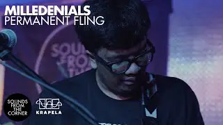 Milledenials - Permanent Fling | Sounds From The Corner Live #123