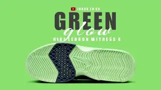 GREEN GLOW 2024 Nike Lebron Witness 8 ПОДРОБНЫЙ ВНЕШНИЙ ВИД И ИНФОРМАЦИЯ О ВЫПУСКЕ