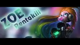 Best Zoe 2017 l Zoe New Champion Pentakill In League Of Lengend