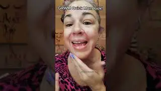 GRWM Quick Mom Makeup