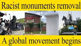 Racist monuments are being removed in U.S and U.K | No more upholding racist history
