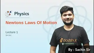 Newtons Laws Of Motion | Lecture 1 | JEE Mains 2020 | Doubtnut JEE | Class 11