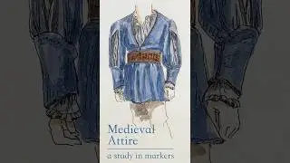 Middle Age Costume Study Man's Attire In Markers #shorts #markerart #medieval