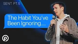 Привычка, которую вы игнорировали | Отправлено, часть 5 | Pursuit Church | Тейлор Кейл