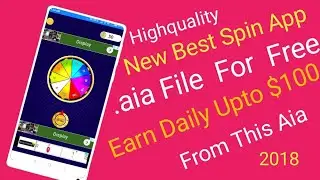 Spin 📛 and Earn Full Proffesional App aia file For Free 2018