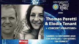 Table ronde : Concert vibratoire avec Thomas Peretti & Elodie Tenant