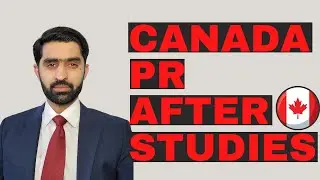 How to get PR in Canada after study in 2020?
