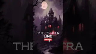 The Extra Line || The Veiled Howl ||