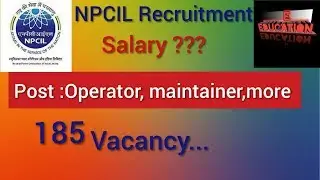 NPCIL Recruitment / Operator, maintainer, driver, Firman/ govt Jobs