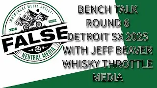 BENCH TALK ROUND 6 DETROIT WITH JEFF BEAVER WHISKEY THROTTLE MEDIA