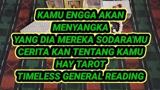 KAMU ENGGA AKAN MENYANGKA 😱 YANG DIA MEREKA SODARA'MU CERITAKAN TENTANG KAMU