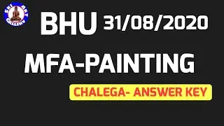 BHU MFA ANSWER-KEY 2020, BHU MFA PAPER 2020  ANSWER KEY, MFA PAINTING ANSWER KEY- 31/08/2020, MFA,