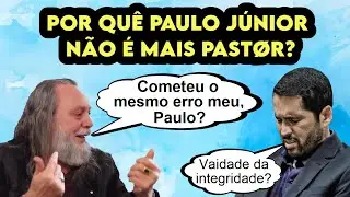 Qual foi o VERDADEIRO PECADØ do pastor PAULO JÚNIOR?