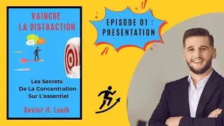 VAINCRE LA DISTRACTION : Les Secrets De La Concentration Sur L'essentiel