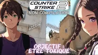 🔫 OBJECTIF : &ecirc;tre TOXIQUE (Map : DUSTII) - COUNTER STRIKE 2
