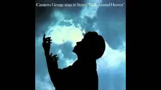Cassietta George- Walk Around Heaven