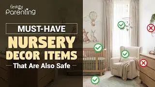 Must-Have Nursery Decor Items That Are Also Safe