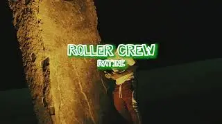 Ray1NE - Roller Crew  [Official Video] @ray1nevision